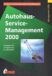 Autohaus Service-Management 2002